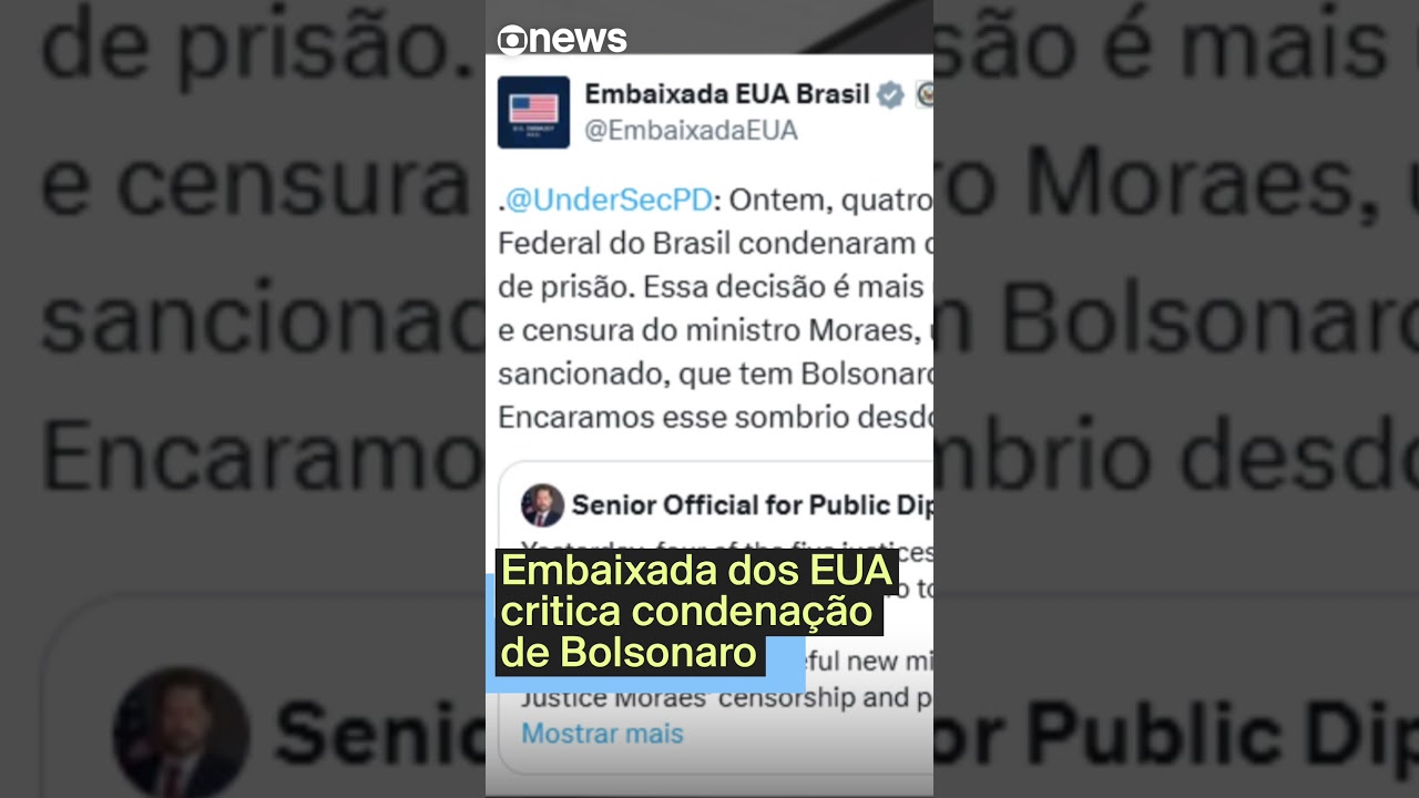 Embaixada dos EUA critica condenação de Bolsonaro
