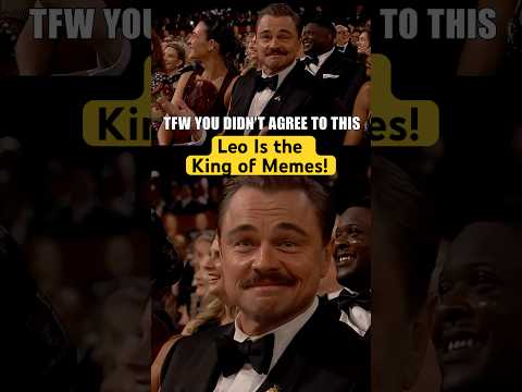 Leonardo DiCaprio Is The King of Memes!