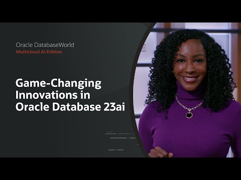 Data Superpowers with Oracle Database 23ai: Oracle DatabaseWorld 2025