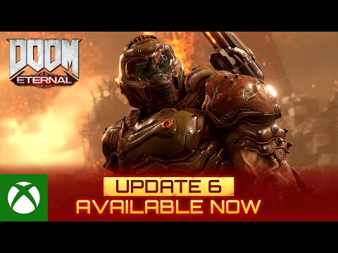 DOOM Eternal: Update 6 – Available Now