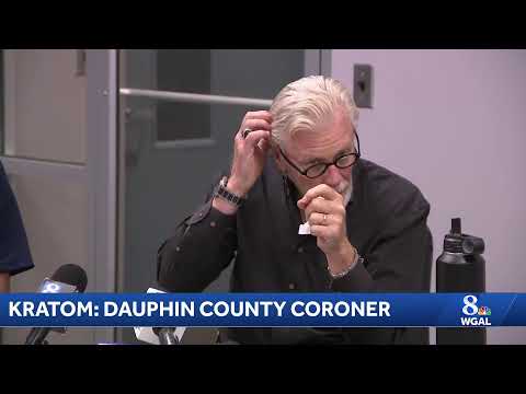 Kratom news conference: Dauphin County coroner says it has been linked to local deaths
