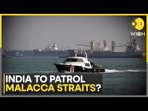 Discussions Underway on India Participating in Joint Patrols in Malacca Strait | WION