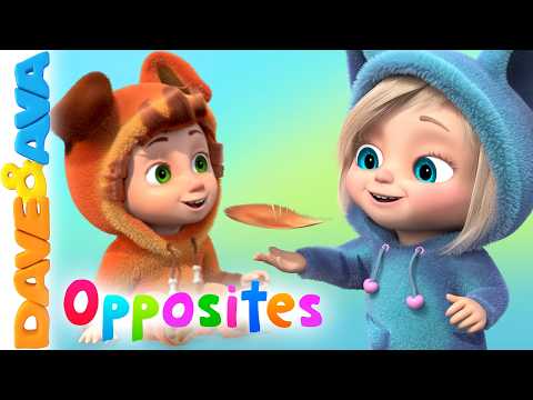 😃 Opposites for Kids Nursery Rhymes and Baby Songs | Dave and Ava 😃