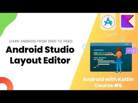 Android Studio Layout Editor - Learn Android from Zero #6