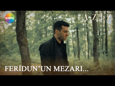 Feridun'un mezarı... | Aziz 26. Bölüm