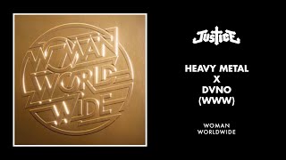 Justice - Heavy Metal x DVNO (WWW) [Official Audio]