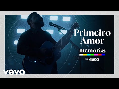 Eli Soares - Primeiro Amor (Ao Vivo Em São Paulo / 2024)