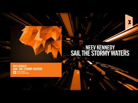 Neev Kennedy - Sail The Stormy Waters (Amsterdam Trance) - UCsoHXOnM64WwLccxTgwQ-KQ