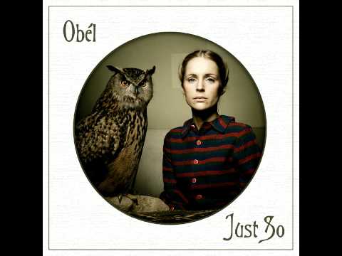 Obel - Just So (Single Version)