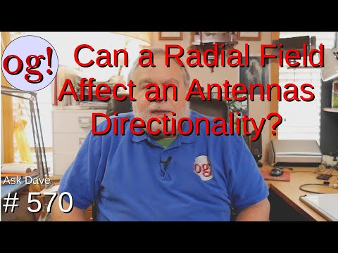 Can a Radial Field Affect an Antenna's Directionality? (#570)