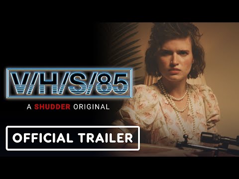 Shudder's V/H/S/85 - Official Teaser Trailer (2023)