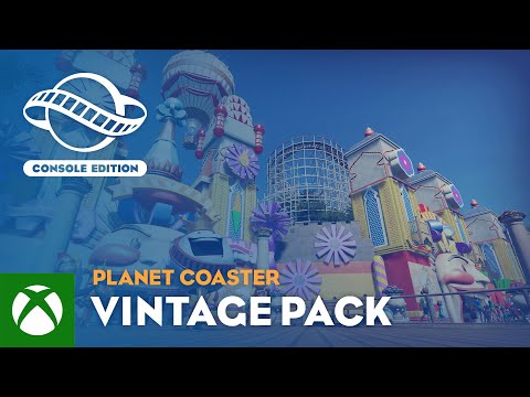 Planet Coaster: Console Edition | Vintage Pack Trailer