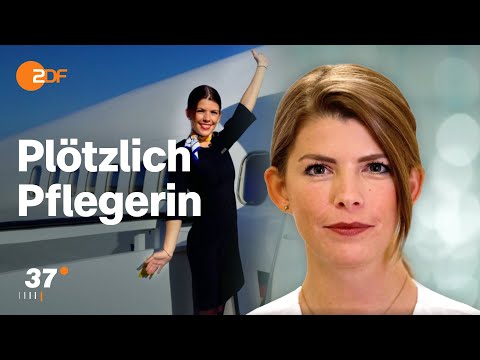 Pflegen statt Fliegen - Karin wechselt den Beruf I 37 grad