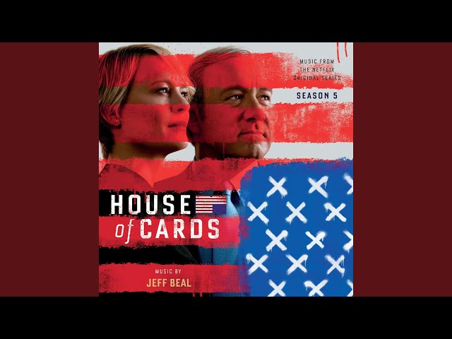 House of Cards Theme Music: The Perfect Soundtrack for Your Next Binge Watch