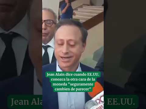 Jean Alain habla sobre sanciones por parte de Estados Unidos