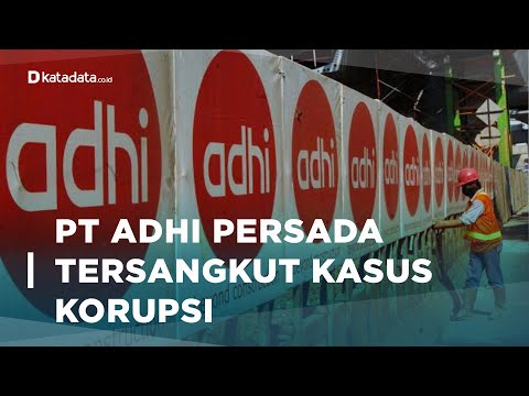 Kasus Korupsi PT Adhi Persada Realti Naik ke Tahap Penyidikan | Katadata Indonesia