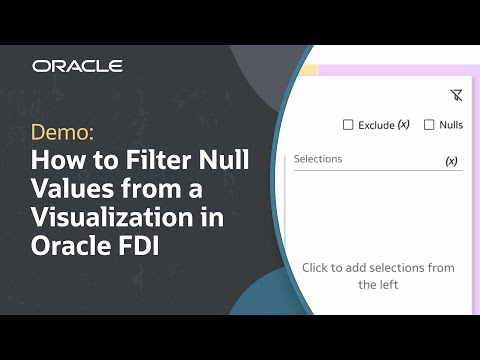 How to Filter Null Values from a Visualization in Oracle FDI
