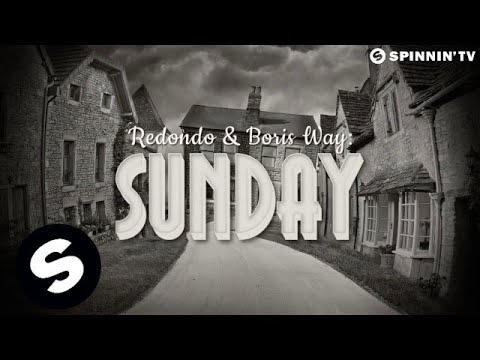 Redondo & Boris Way - Sunday (Official Music Video) - UCpDJl2EmP7Oh90Vylx0dZtA