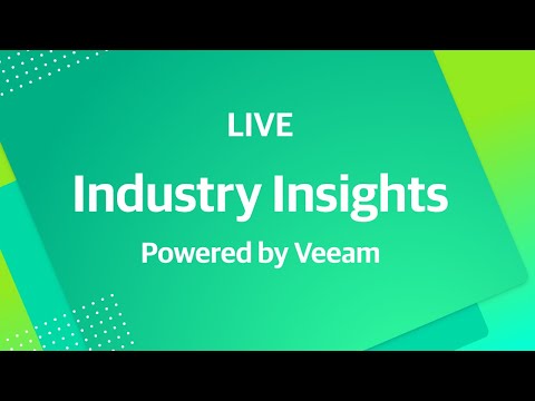 Industry Insights: VeeamON Resiliency Summit Preview