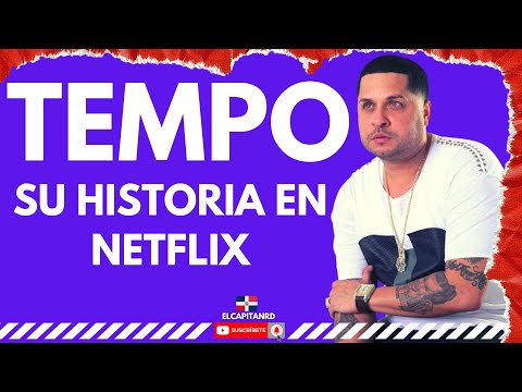 Tempo dice que tendrá su historia en Netflix