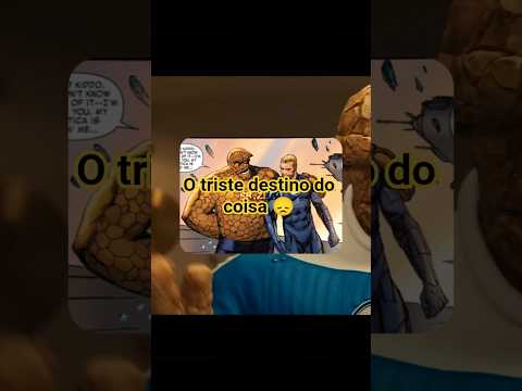 O triste destino do coisa 😞 #marvel #quartetofantastico #marvelcomics #hq #pedropascal #srzer0 #fy