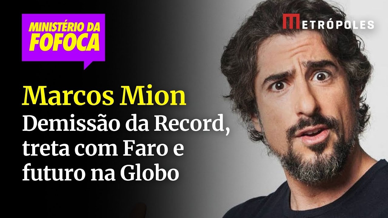 Marcos Mion demissão da Record treta com Faro e futuro na Globo