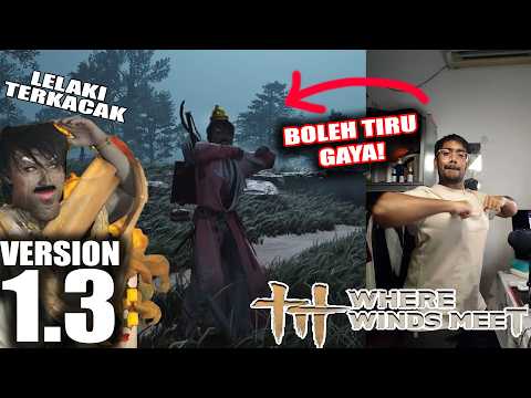 Benda Baru Dalam Where Winds Meet Version 1.3 !