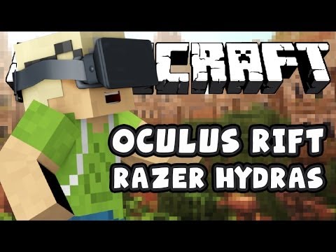 Minecraft PC - Oculus Rift AND Razer Hydras! - UCWiPkogV65gqqNkwqci4yZA