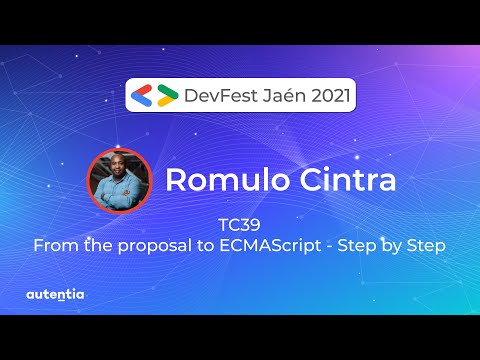 video thumbnail for GDG Jaén'21 - Romulo Cintra - TC39. From the proposal to ECMAScript. Step by Step