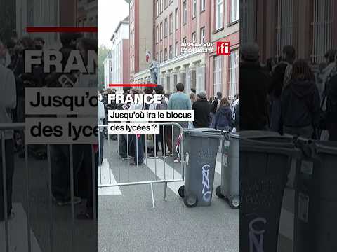 Blocus des lycées en France : jusqu’où ira <strong>la</strong> mobilisation ? • <strong>RFI</strong>