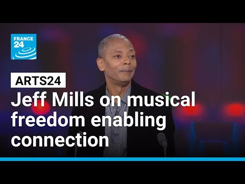 DJ and producer Jeff Mills on musical freedom, his love of France and embracing AI • FRANCE 24