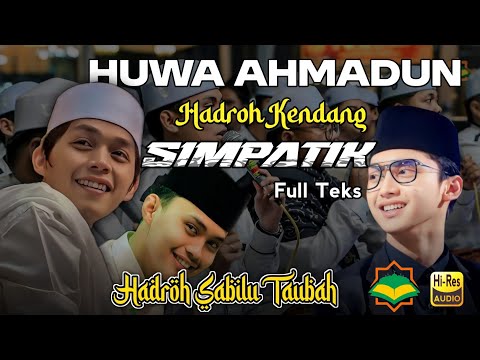 VIRAL HADROH VARIASI KOPLO KENDANG SIMPATIK HUWA AHMADUN (Lirik)