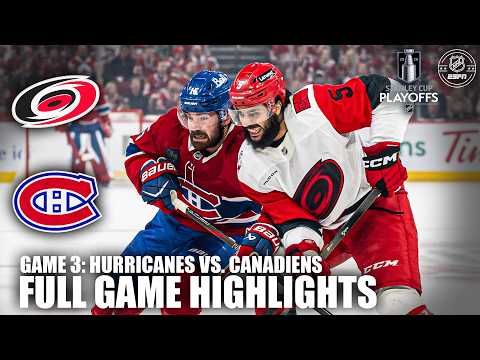 Eastern Conference Final – Game 3: Carolina Hurricanes vs. Montreal Canadiens Highlights | ESPN NHL