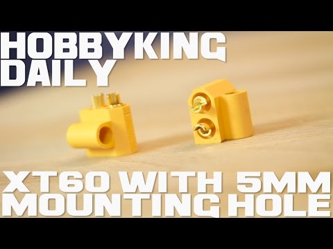 XT60 with 5mm Mounting Hole - HobbyKing Daily - UCkNMDHVq-_6aJEh2uRBbRmw