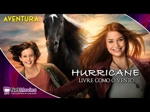 Hurricane – Livre como o Vento (2021)- Filme Completo Dublado GRÁTIS - Filme de Aventura | NetMovies