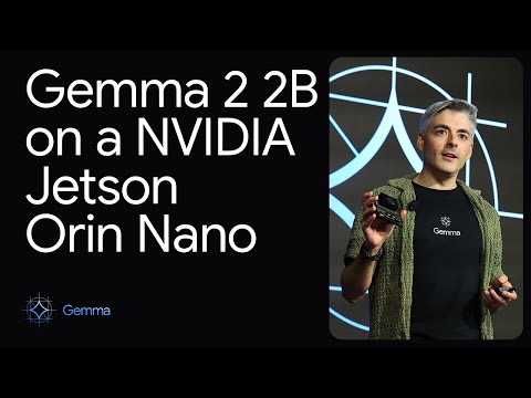 Demo: Gemma 2 2B on a Jetson Orin Nano