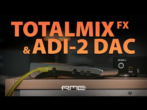 Setup the ADI-2 DAC FS with TotalMix FX