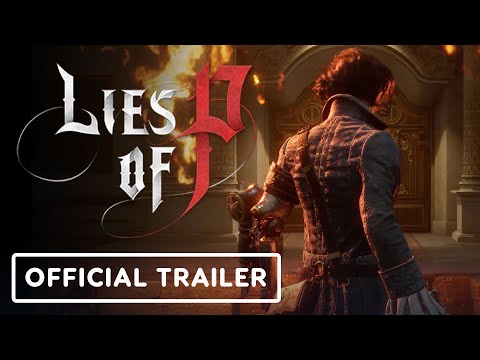 Lies of P - Official 'How Many Lies?' Trailer | gamescom 2023