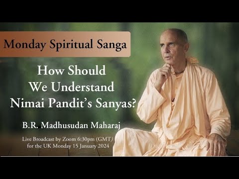 How Should We Understand Nimai Pandit's Sannyas ?