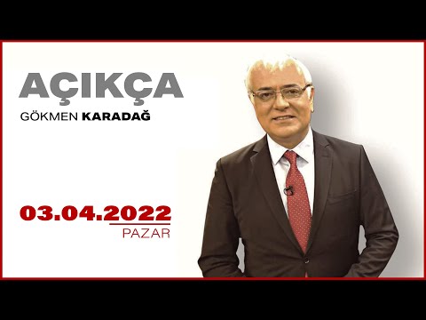 #CANLI | Gökmen Karadağ ile Açıkça | 3 Nisan 2022 | #HALKTV