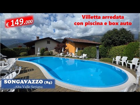 NON PIÙ DISPONIBILE: Villetta con piscina a Songavazzo (Bg): € 149.000 arredata compresa di box auto