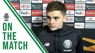 James Forrest on the Match | Lazio 1-2 Celtic | HOMEGROWN HERO HELPS BHOYS PROGRESS TO LAST 32