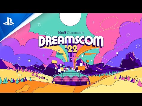 Dreams - DreamsCom '22 Preview Trailer | PS4 Games