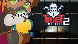 I've gotcha now! What's your worth? [Thief Simulator 2]