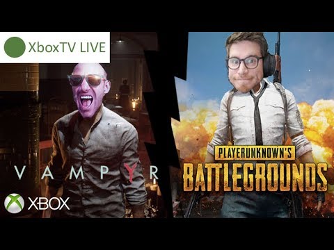 Xbox FR part en live sur PUBG et Vampyr ! ? #XboxTVLive