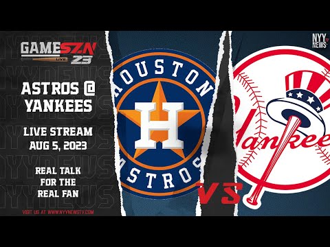 GameSZN Live: Houston Astros @ New York Yankees - Verlander vs. Cortes -