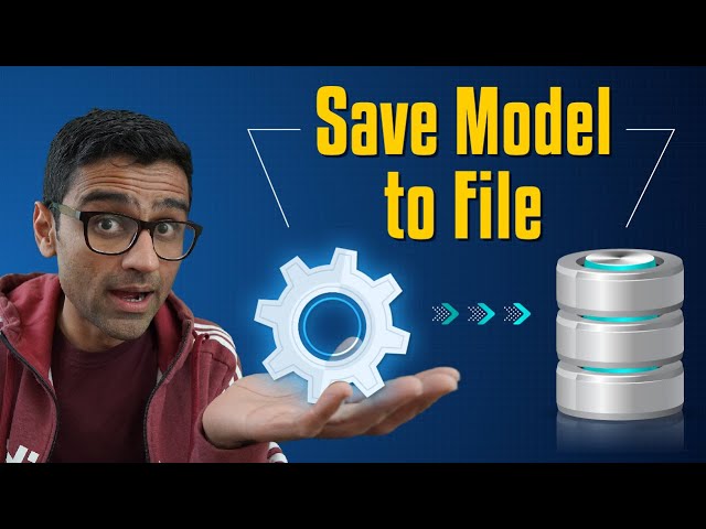How to Save Your Machine Learning Model