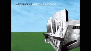Jason Moran - Refraction 1