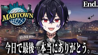 【MADTOWN】最終日！見届けよう泣【End】※概要欄必読