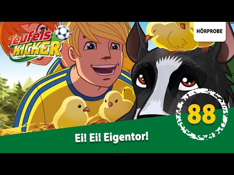 Teufelskicker - Folge 88: Ei! Ei! Eigentor! | Hörspiel